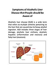 Symptoms of Alcoholic Liver Disease that People should be Aware of by Dr. Vikas Singla - Issuu