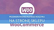 WooCommerce – Przekierowanie z pustego koszyka na stronę sklepu – Jakub Jaworowicz WordPress & Marketing Specialist