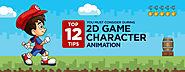 Top 12 Tips You Must Consider During 2D Game Character Animation