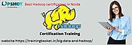 Hadoop certification in Training basket