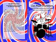 Website at https://www.amazon.fr/Mad-Drummers-étranges-aventures-percussionnistes/dp/1981027580/