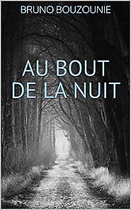 Au bout de la nuit (French Edition)