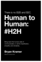 Speak Human to Me: Bryan Kramer's Human to Human #H2H