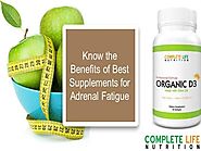 Know the Benefits of Best Supplements for Adrenal Fatigue