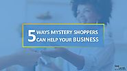 All You Wanted To Know About Mystery Shopping