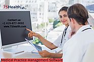 Why Doctors Need Medical Practice Management Software