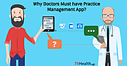 Why Doctors Must Have Practice Management Apps?