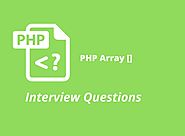 13 Best PHP array interview questions 2018 - Online Interview...