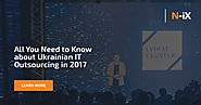 All You Need to Know about Ukrainian IT Outsourcing in 2017 - N-iX