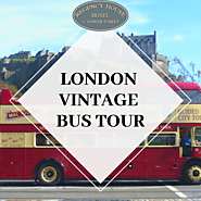 Tour London with the One-of-a-Kind London Vintage Bus Tour | Regency House Hotel