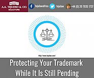 Protecting Your Trademark While It Is Still Pending | Nigeria | Best Law Tips | A.A.Tejuoso & Co.: tejulaw