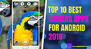 [Recommended] Top 10 Best Camera Apps for Android 2018 -