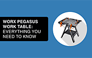 WORX Pegasus Work Table: Everything You Need to Know