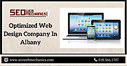 Optimized Web Design Company In Albany – Seo Web Mechanics