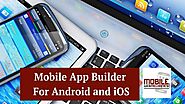 Mobile App Builder For Android and iOS