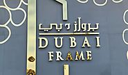 Dubai Frame Ticket Price, Timings And More [The Biggest Picture Frame In The World]