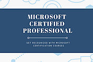An Insight Into Microsoft Certification And Training In India
