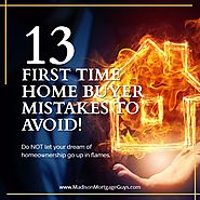 Mistakes First Time Home Buyers Should Avoid