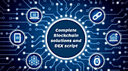 Complete Blockchain technology solution | Decentralized Exchange Script (DEX)