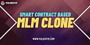 Top Smart Contract Based MLM Clone Scripts - Pulsehyip