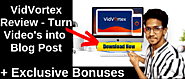 VidVortex Review - Convert Video into Blog post Software | Live Demo