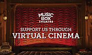Virtual Cinema with the Music Box | Music Box Theatre