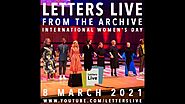 Letters Live from the Archive: International Women's Day - Olivia Colman, Gillian Anderson + more