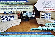 Luxury Yacht Rental Gold Coast | Book Charter‎ Yacht | Yacht Hire