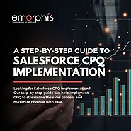 A Step-by-Step Guide to implement Salesforce CPQ - Emorphis