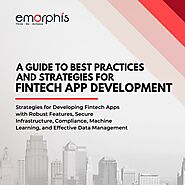A Guide to Best Practices and Strategies for Fintech App Development