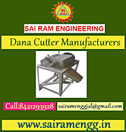 Dana Cutter | Dana Cutter Machine Manufacturer and Exporter in India