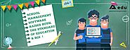 School Management Software Raises Both, the Standard of Education & ROI! - AEDU
