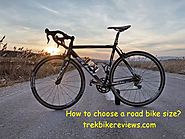 How to choose a road bike size? - Trek bike reviews