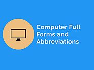 Computer Full Forms and Abbreviations List 2019 - Online Interview Questions