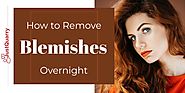 How To Remove Blemishes Overnight [12 Tips To Remove Blemishes]