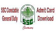 SSC GD Constable Physical Admit Card 2018. Download - Justquarry