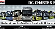 Rent quality coaches for all your travels with DC charter bus
