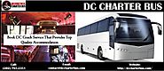 Book DC Coach Service That Provides Top Quality Accommodation | DC Charter Bus Service