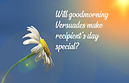 Versuasions Will good morning Versuades make recipient's day special? - Versuasions