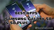10 Best Apps for Samsung Galaxy S8 and S8 Plus
