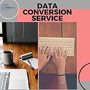 One of The Data Conversion Service Provider In USA