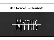 Most Common Hair Loss Myths