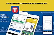 Future Of Mobility Is Here With Metro Transit App | by Rashid khan | Nov, 2020 | Medium