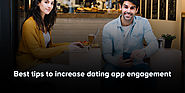How to Increase your dating app engagement