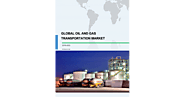 Oil and Gas Transportation Market | Size, Share, Industry Analysis & Market Forecast 2023 | Technavio