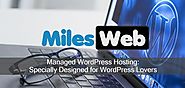 Boost Your Website Performance with MilesWeb WordPress Hosting | Know'R CMS