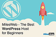 MilesWeb – The Best WordPress Host For Beginners - Were Proxy