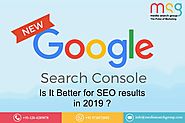 New Google Search Console: Is It Better for SEO results in 2019? |