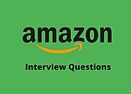 Amazon Interview Questions 2018 - Online Interview Questions