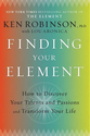 Finding Your Element by Ken Robinson